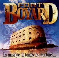 Fort Boyard - La Musique De Toutes Les Aventures