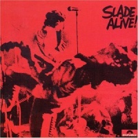Slade Alive! vol.1