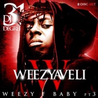 Weezyaveli (Weezy F Baby Part 3)