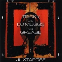 Tricky with DJ Muggs and Grease