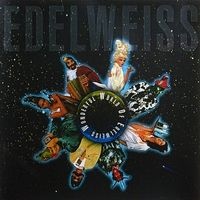 Wonderful World of Edelweiss