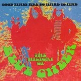 Good Times Are So Hard To Find - The History Of Blue Cheer