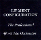 Le Ment Configuration (& Anti The Decimator)