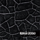 Human Ground