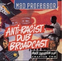 Anti-Racist Dub Broadcast