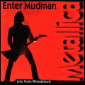 Enter Mudman (CD 1)