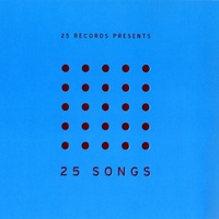 25 Records Present 25 Songs (CD 2)