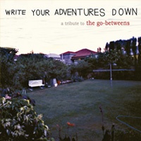 Write Your Adventures Down A Tribute to the Go (2CD)
