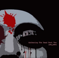 Gathering The Dead Part Two Cd