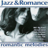 Romantic Melodies - Jazz & Romance