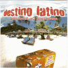 Destino Latino (CD 1)