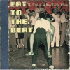 Eat To The Beat - Dirtiest Of Them Dirty Beat