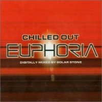 Chilled Out Euphoria (CD 1)