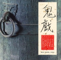 Tan Dun - Ghost Opera