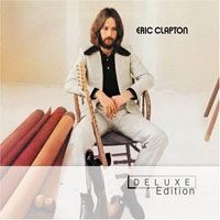 Eric Clapton Deluxe Edition (CD 1)