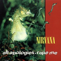 All Apologies - Rape Me (Single)