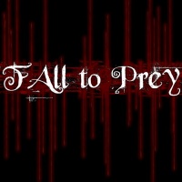 Fall To Prey
