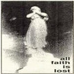 All Faith Is Lost (Demo)
