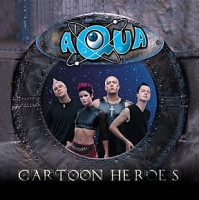Cartoon Heroes (Single Remixes)