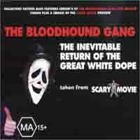 Inevitable Return Of The Great White Dope (Scary Movie - Soundtrack)